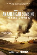 Watch An American Bombing: The Road to April 19th Viooz