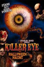 Watch Killer Eye Halloween Haunt Viooz