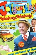 Watch JollyWobbles Wakey Wakey With Justin Fletcher Viooz