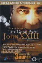 Watch The Good Pope: Pope John XXIII Viooz