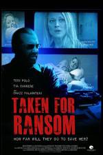 Watch Taken for Ransom Viooz