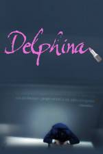 Watch Delphina Viooz