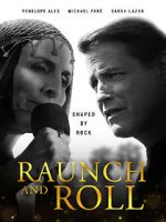 Watch Raunch and Roll Viooz