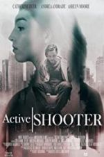 Watch Active Shooter Viooz