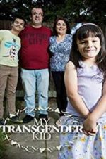 Watch My Transgender Kid Viooz