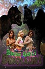 Watch Bikini Girls v Dinosaurs Viooz