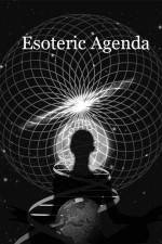 Watch Esoteric Agenda Viooz