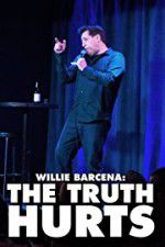 Watch Willie Barcena The Truth Hurts Viooz
