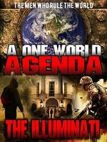 Watch A One World Agenda: The Illuminati Viooz