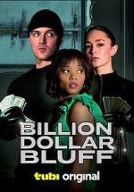 Watch Billion Dollar Bluff Viooz