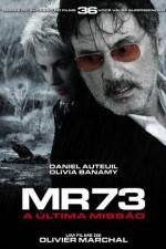 Watch MR 73 Viooz
