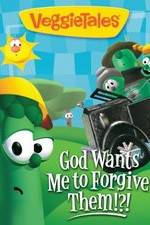 Watch VeggieTales: God Wants Me to Forgive Them!?! Viooz