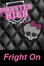 Watch Monster High - Fright On Viooz