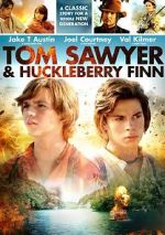 Watch Tom Sawyer & Huckleberry Finn Viooz