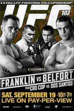 Watch UFC 103: Franklin vs. Belfort Viooz