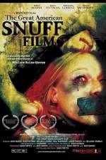 Watch The Great American Snuff Film Viooz