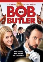 Watch Bob the Butler Viooz