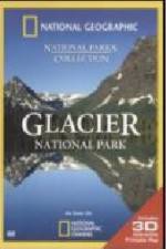 Watch National Geographic Glacier National Park Viooz