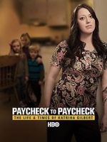 Watch Paycheck to Paycheck: The Life and Times of Katrina Gilbert Viooz