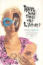 Watch Have You Seen the Listers? Viooz