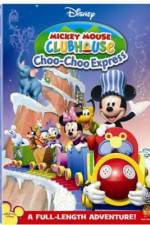 Watch Mickey Mouse Clubhouse: Mickey's Choo Choo Express Viooz