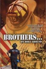Watch Brothers On Holy Ground Viooz