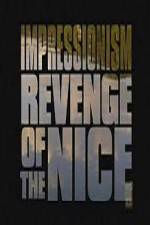 Watch Impressionism Revenge of the Nice Viooz