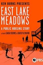 Watch East Lake Meadows: A Public Housing Story Viooz