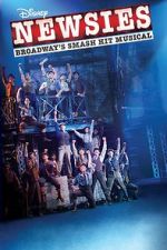 Watch Disney\'s Newsies: The Broadway Musical! Viooz