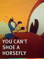 Watch You Can\'t Shoe a Horse Fly (Short 1940) Viooz