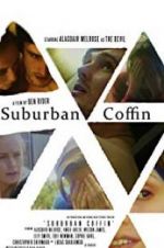 Watch Suburban Coffin Viooz