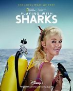 Watch Playing with Sharks: The Valerie Taylor Story Viooz