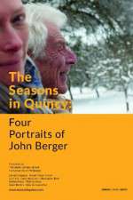 Watch The Seasons in Quincy: Four Portraits of John Berger Viooz