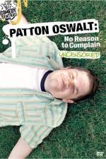 Watch Patton Oswalt No Reason to Complain Viooz