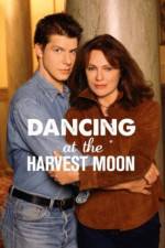 Watch Dancing at the Harvest Moon Viooz