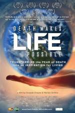 Watch Death Makes Life Possible Viooz
