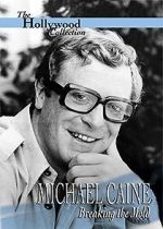 Watch Michael Caine: Breaking the Mold Viooz