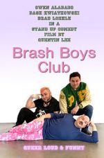 Watch Brash Boys Club Viooz