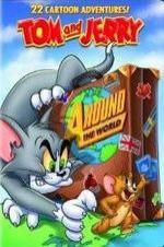Watch Tom and Jerry: Around the World Viooz