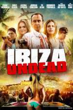 Watch Ibiza Undead Viooz