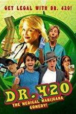 Watch Dr. 420 Viooz