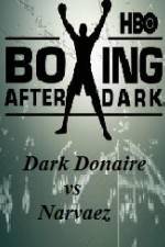 Watch HBO Boxing After Dark Donaire vs Narvaez Viooz