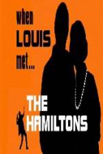 Watch When Louis Met the Hamiltons Viooz