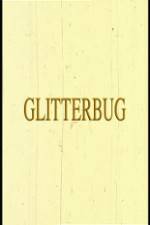 Watch Glitterbug Viooz