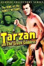 Watch Tarzan and the Green Goddess Viooz