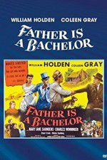 Watch Father Is a Bachelor Viooz