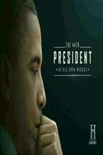 Watch The 44th President In His Own Words Viooz