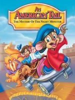 Watch An American Tail: The Mystery of the Night Monster Viooz