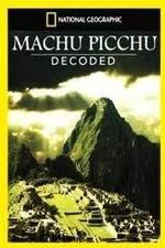 Watch National Geographic: Machu Picchu Decoded Viooz
