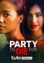 Watch A Party to Die For Viooz